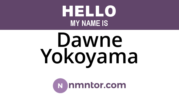 Dawne Yokoyama
