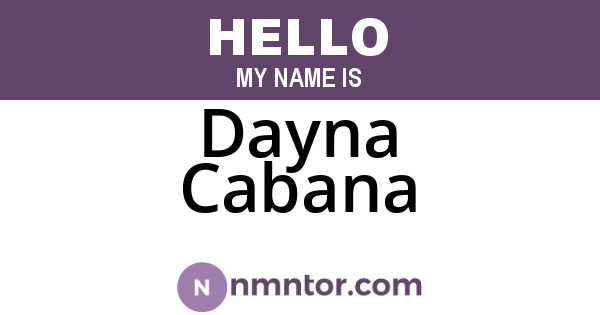 Dayna Cabana