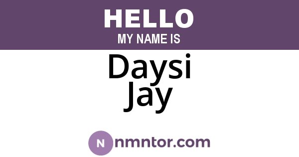 Daysi Jay