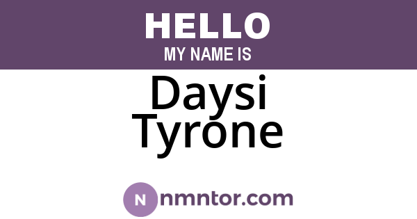 Daysi Tyrone