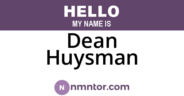 Dean Huysman