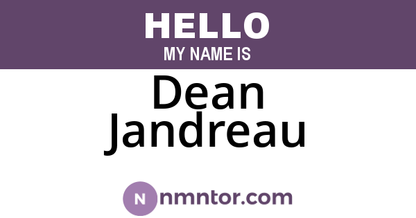 Dean Jandreau