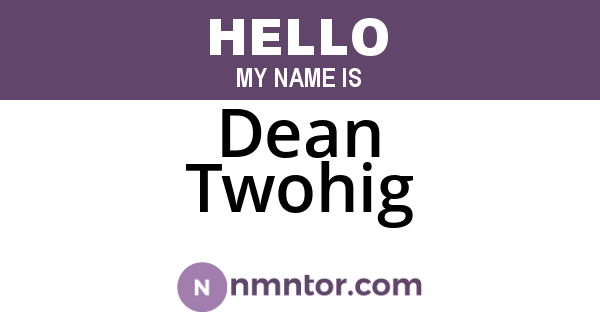 Dean Twohig