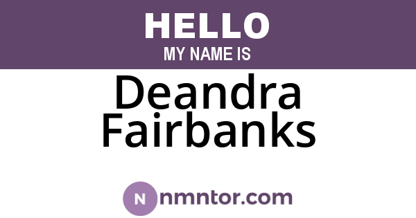 Deandra Fairbanks