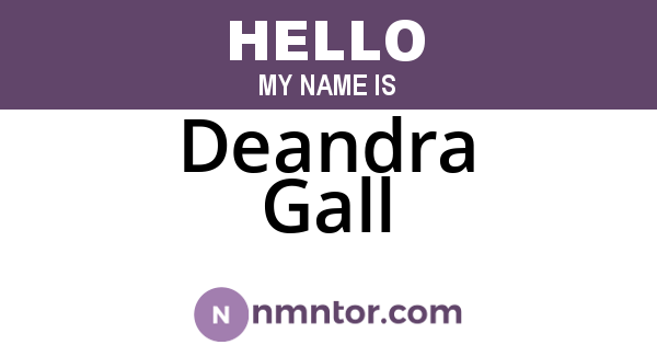 Deandra Gall