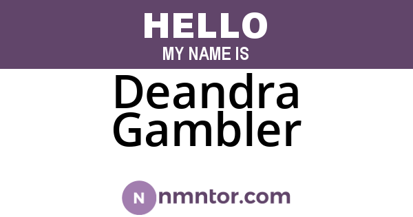 Deandra Gambler