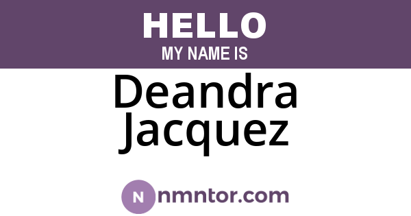 Deandra Jacquez