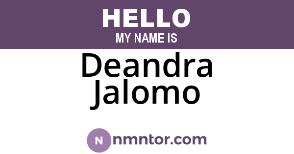 Deandra Jalomo