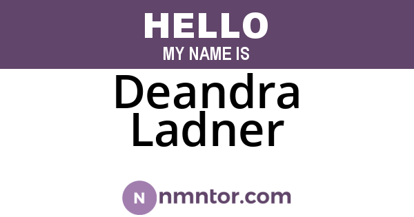 Deandra Ladner