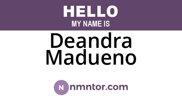Deandra Madueno