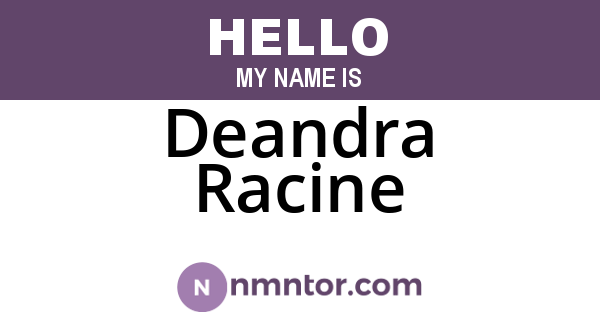Deandra Racine