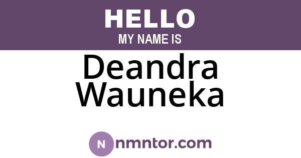 Deandra Wauneka