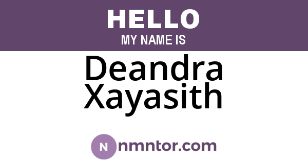 Deandra Xayasith