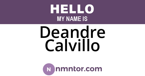 Deandre Calvillo