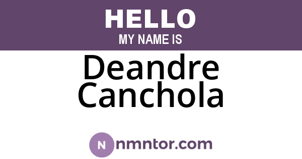 Deandre Canchola