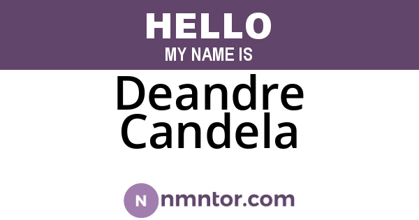 Deandre Candela