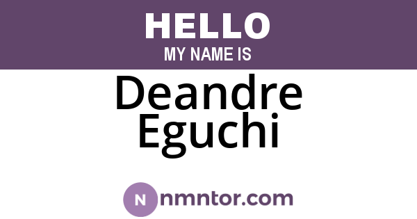 Deandre Eguchi