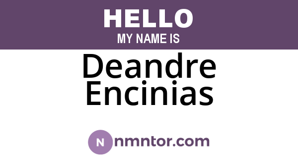Deandre Encinias