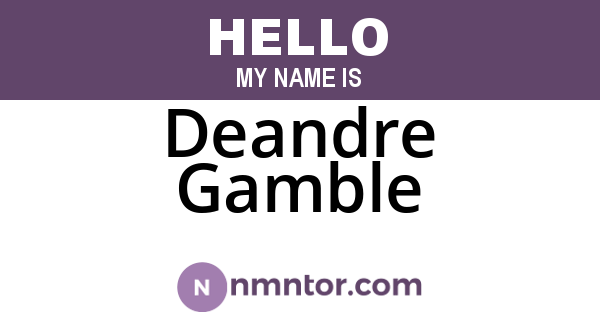 Deandre Gamble