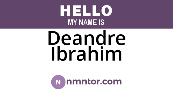 Deandre Ibrahim