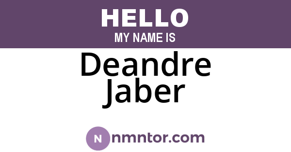 Deandre Jaber