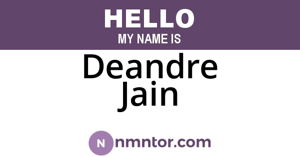Deandre Jain