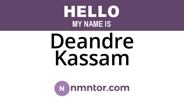 Deandre Kassam