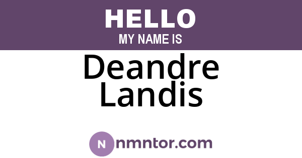 Deandre Landis