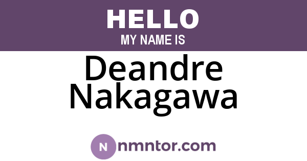 Deandre Nakagawa