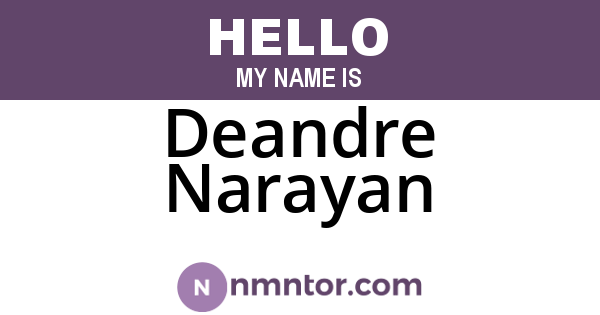 Deandre Narayan