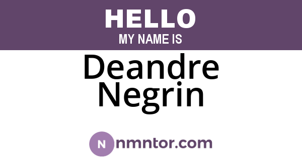 Deandre Negrin