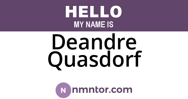 Deandre Quasdorf