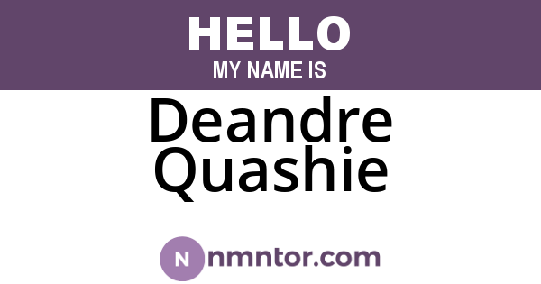 Deandre Quashie