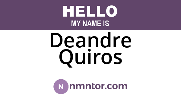 Deandre Quiros