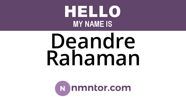 Deandre Rahaman