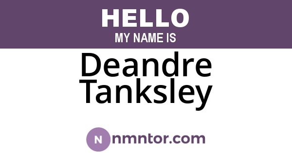 Deandre Tanksley