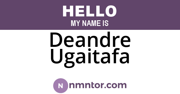 Deandre Ugaitafa