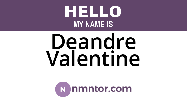 Deandre Valentine