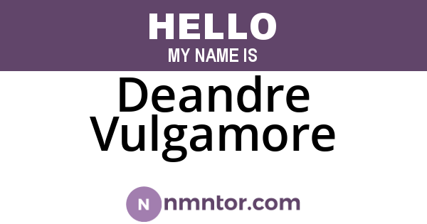 Deandre Vulgamore