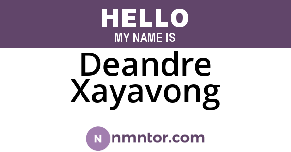 Deandre Xayavong