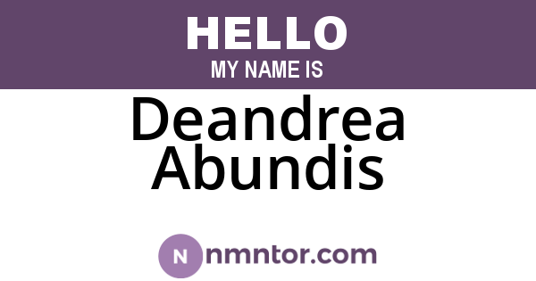 Deandrea Abundis