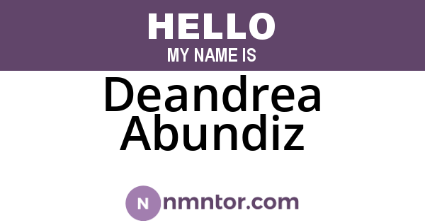Deandrea Abundiz
