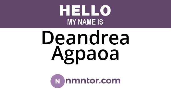 Deandrea Agpaoa