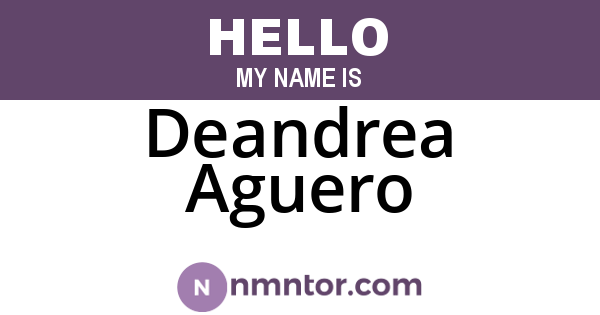 Deandrea Aguero