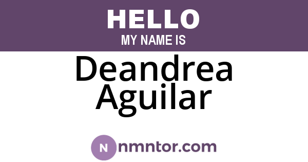 Deandrea Aguilar