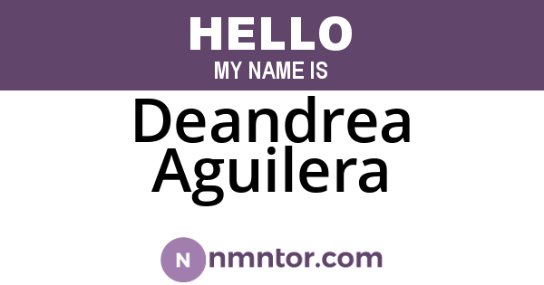 Deandrea Aguilera