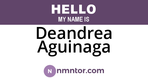 Deandrea Aguinaga