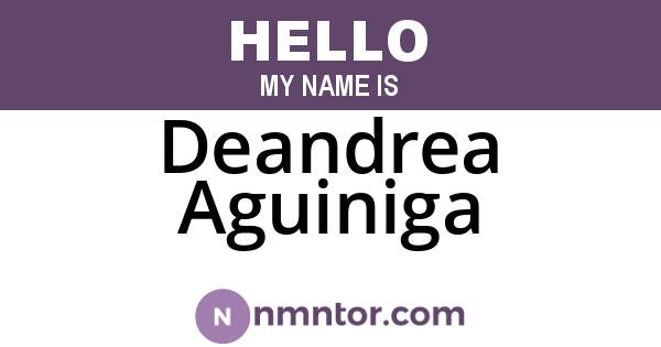 Deandrea Aguiniga