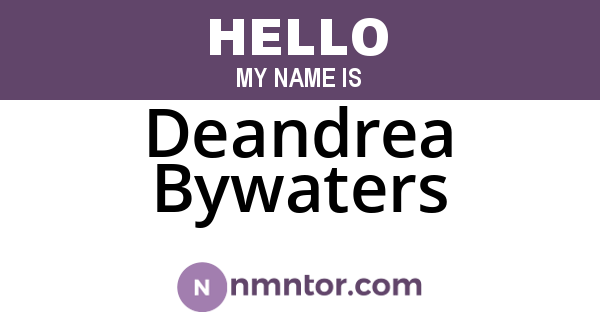 Deandrea Bywaters