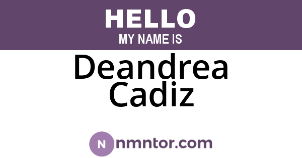 Deandrea Cadiz